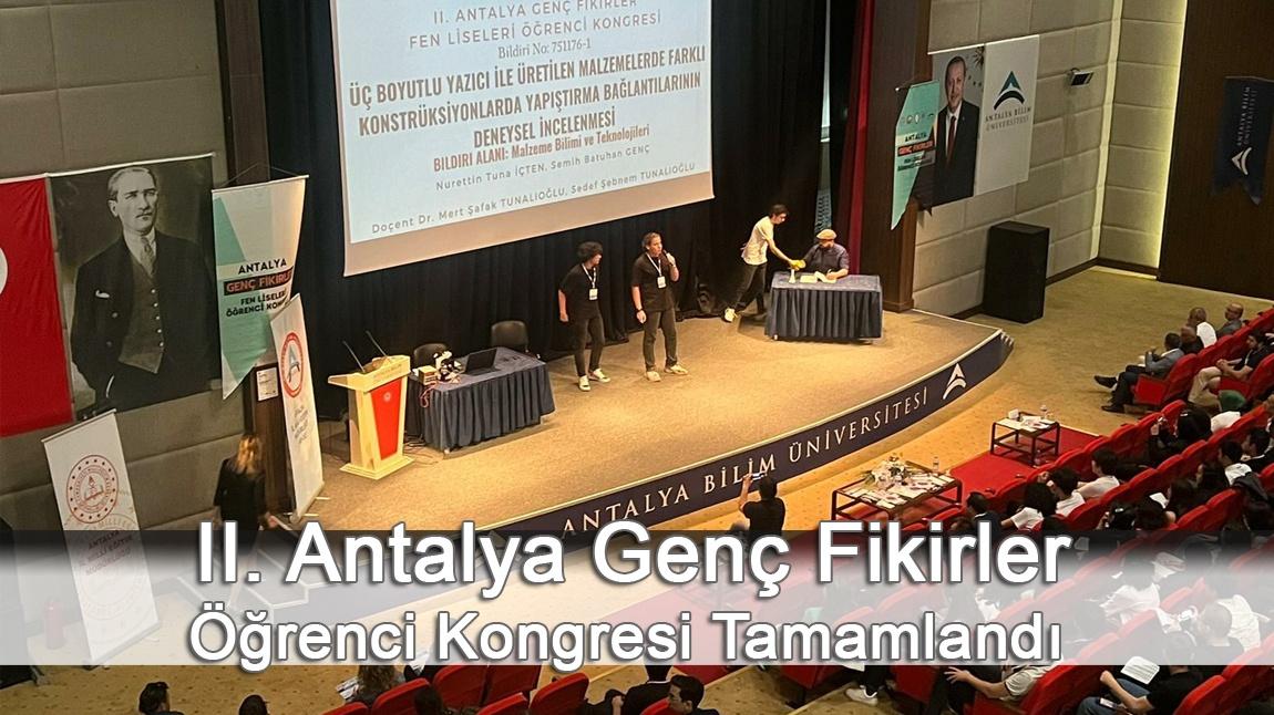 II. Antalya Genç Fikirler Öğrenci Kongresi Tamamlandı