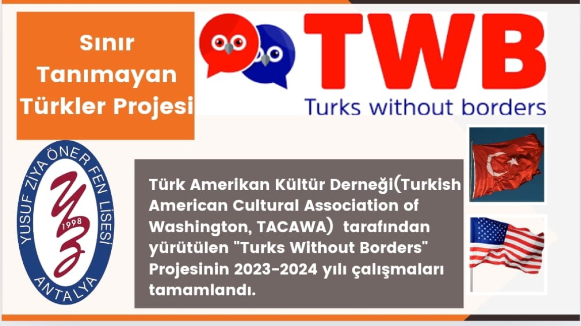 Turks Without Borders (Sınır tanımayan Türkler) Projesi Tamamlandı